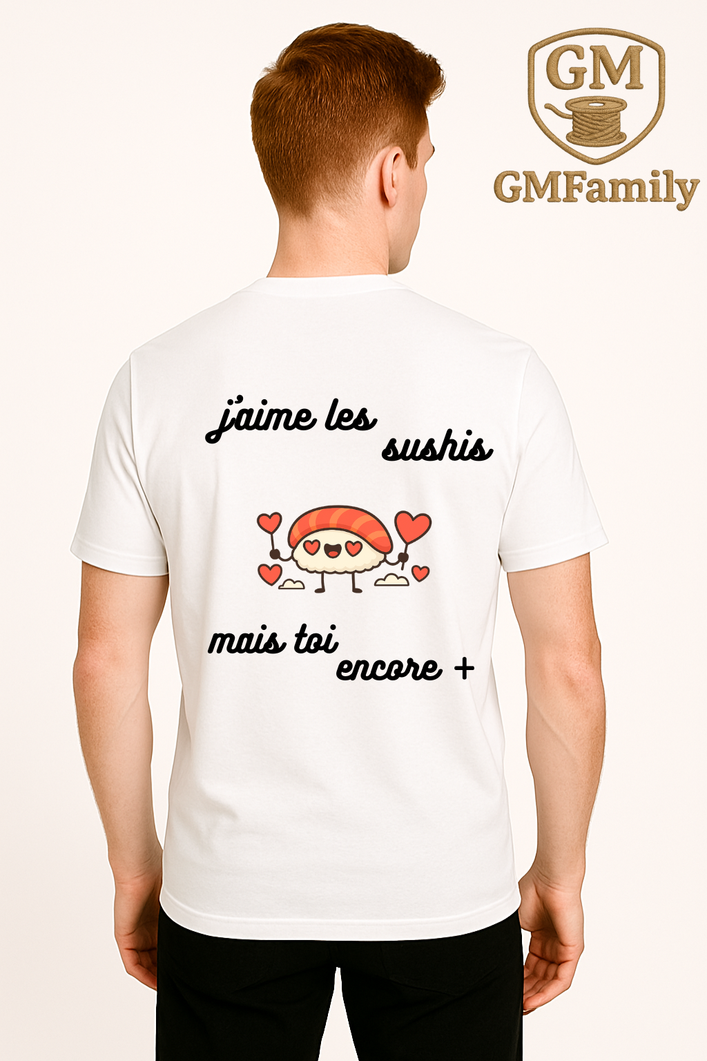 🧡 T-SHIRT– « J’AIME LES SUSHIS, MAIS TOI ENCORE + » AVEC LOGO🍣💘 GAMME : T'AS PAS D'HUMOUR ?